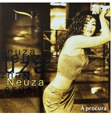 Neuza - À Procura