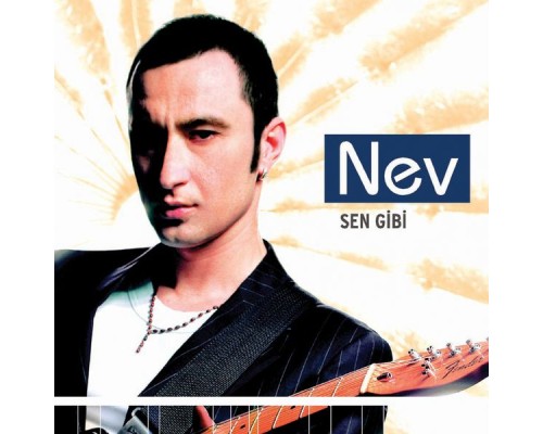 Nev - Sen Gibi