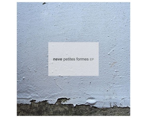 Neve - Petites Formes