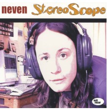 Neven - Stereoscope