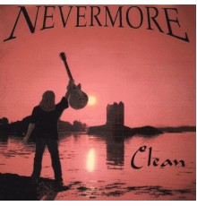 Nevermore - Clean