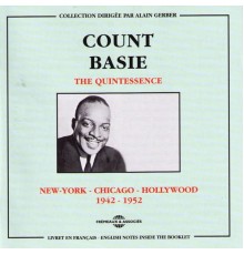 New-York-Chicago-Hollywood (1942-1952), vol.2 - The Quintessence / Count Basie