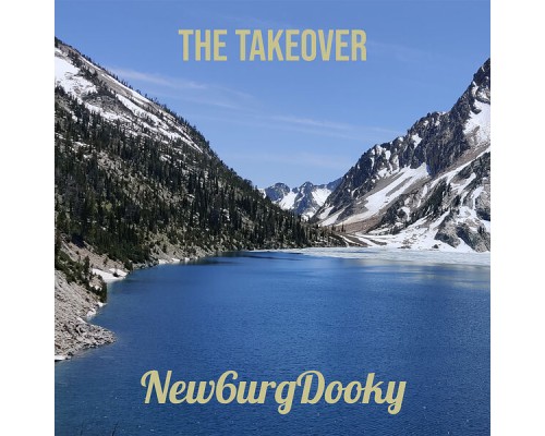 New6urgDooky - The Takeover