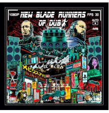 New Blade Runnners Of Dub - New Blade Runners Of Dub