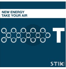 New Energy - Take Your Air