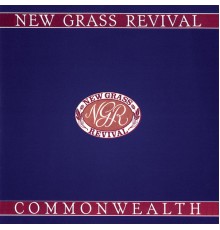 New Grass Revival - Commonwealth