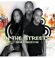 New Kingston - In the Streets