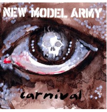 New Model Army - Carnival