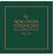 New Order - Ceremony  (2019 Remaster)