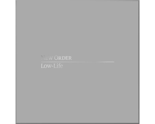 New Order - Low-Life (Definitive)