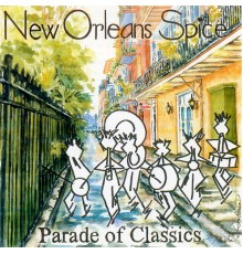 New Orleans Spice - Parade of Classics