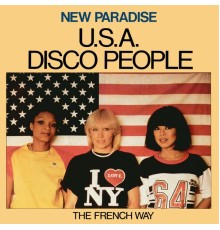 New Paradise - U.S.A. Disco People