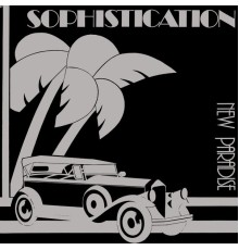 New Paradise - Sophistication