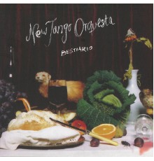 New Tango Orquesta - Bestiario