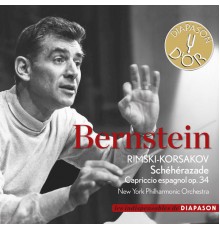 New York Philharmonic Orchestra - Leonard Bernstein - Rimski-Korsakov : Schéhérazade & Cappriccio Espagnol (Diapason n°599)