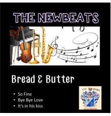 Newbeats - Bread and Butter