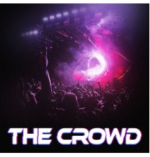 Newel - The Crowd