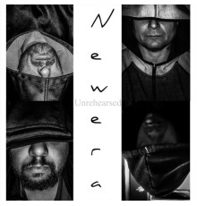 Newera - Unrehearsed