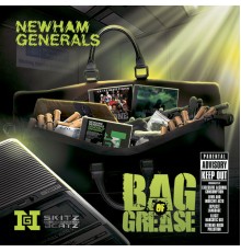 Newham Generals - Bag of Grease