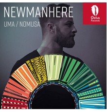 Newmanhere - Uma / Nomusa