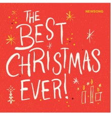 Newsong - The Best Christmas Ever