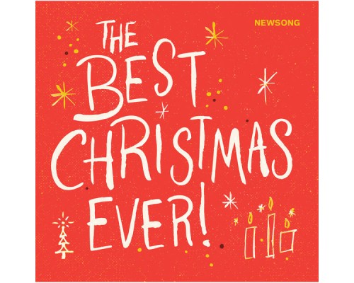 Newsong - The Best Christmas Ever