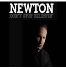 Newton - Don't Stop Believin'