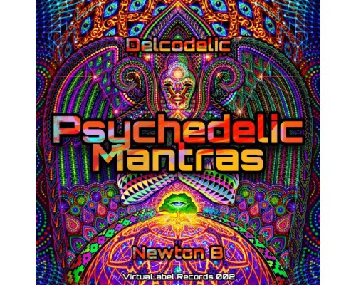 Newton B & Delcodelic - Psychedelic Mantras