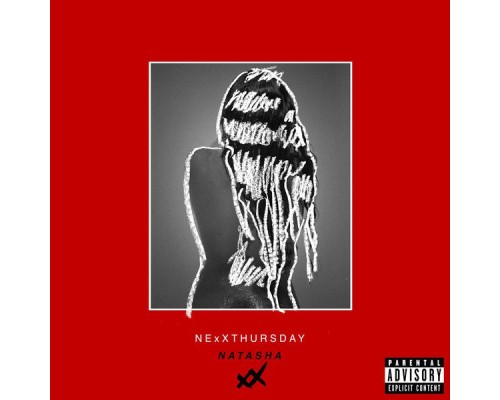 NexXthursday - Natasha EP