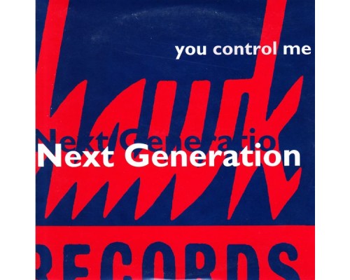 Next Generation - You Control Me