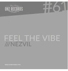 Nezvil - Feel The Vibe