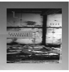 Nhar - Equatorial Feedback