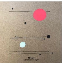 Nhar - Synthetic Insight EP