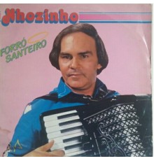 Nhozinho - Forró Santeiro (1986 Remasterizado)