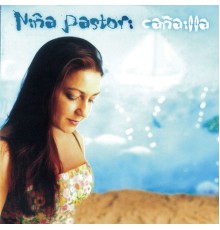 Niña Pastori - Cañailla