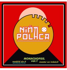 Niña Polaca - Monachopsis  (Vol. I)