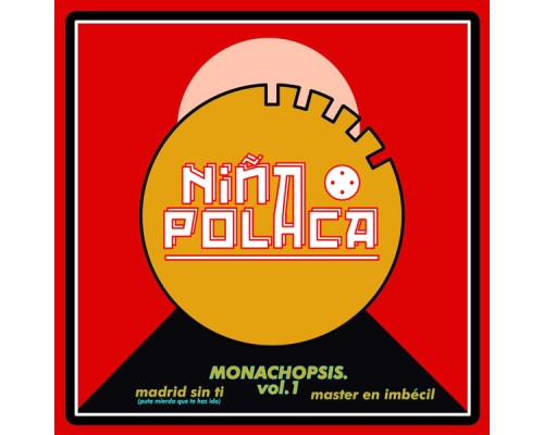 Niña Polaca - Monachopsis  (Vol. I)