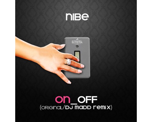 Nibe & DJ Madd - On_Off