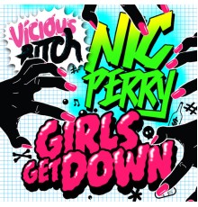 Nic Perry - Girls Get Down