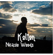 Nicasio Woods - Kolton