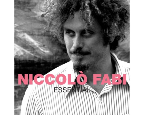 Niccolò Fabi - Essential