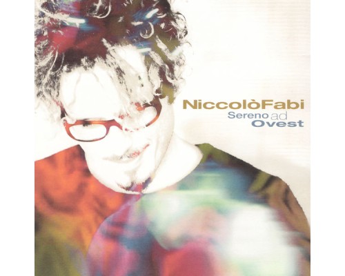 Niccolo Fabi - Sereno Ad Ovest