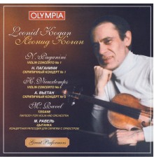 Niccolo Paganini - H. Vieuxtemps - Moris Ravel - Leonid Kogan. Paganini. Vieuxtems. Ravel.