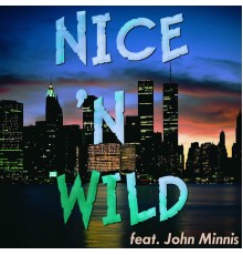 Nice & Wild - Nice & Wild