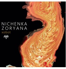 Nichenka Zoryana - Xobot