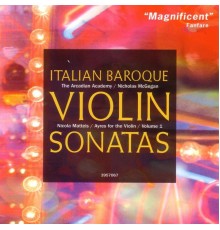 Nicholas McGegan, The Arcadian Academy - Italian Baroque Violin Sonatas (Nicola Matteis: "Ayres for the Violin," Vol.1)