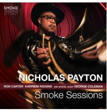 Nicholas Payton - Smoke Sessions