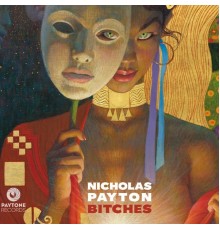 Nicholas Payton - Bitches