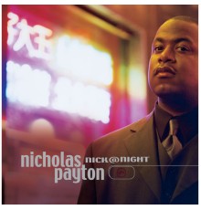 Nicholas Payton - Nick@Night