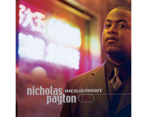 Nicholas Payton - Nick@Night